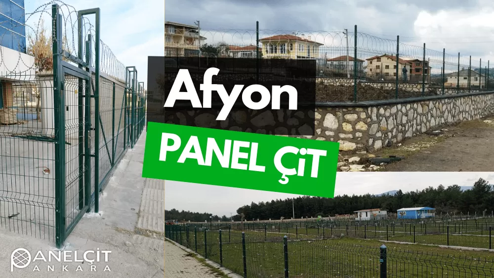 Afyon Panel Çit ve Bahçe Çit Fiyatları