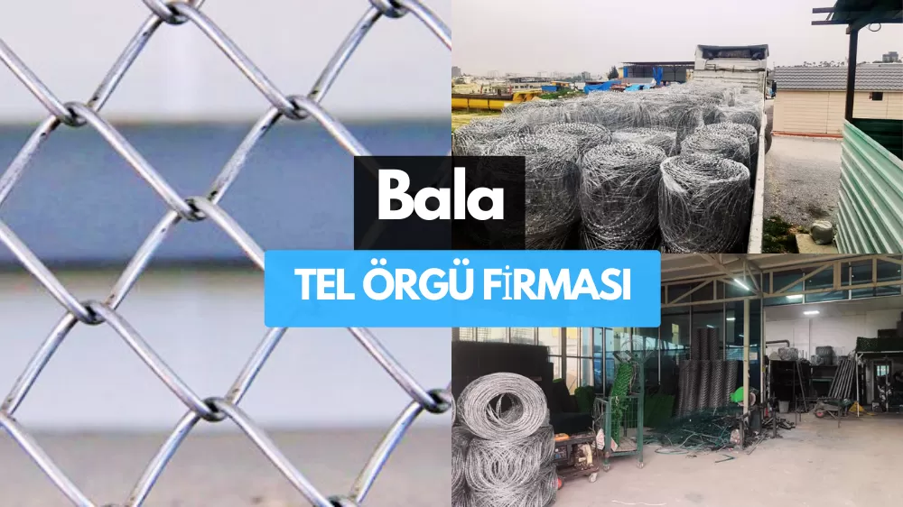 Bala TEL ÖRGÜ FİRMASI