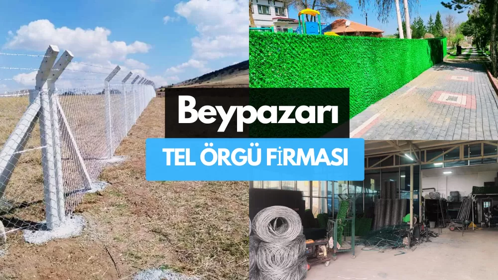 Beypazarı TEL ÖRGÜ FİRMASI