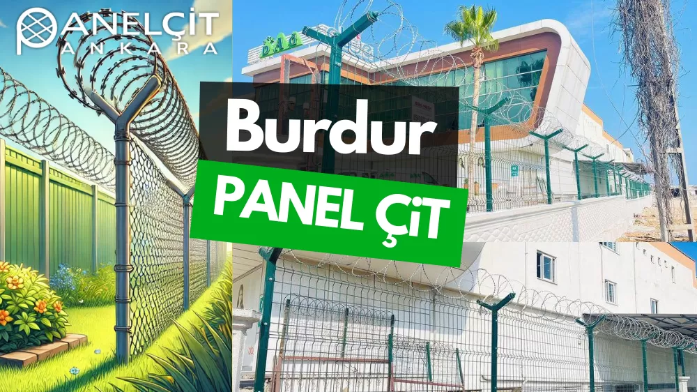 Burdur Panel Çit ve Bahçe Çit Fiyatları