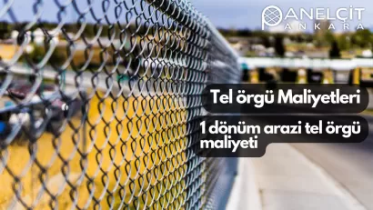 TEL ÖRGÜ MALİYETLERİ