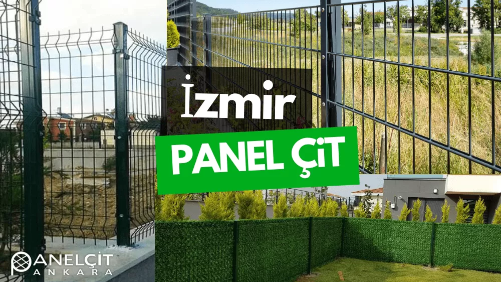 İzmir Panel Çit ve Bahçe Çit Fiyatları