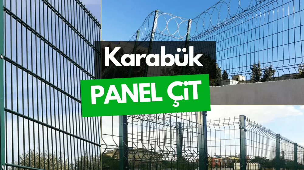 Karabük Panel Çit ve Bahçe Çit Fiyatları