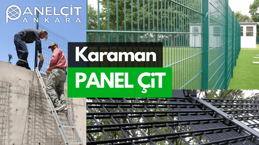 Karaman Panel Çit ve Bahçe Çit Fiyatları