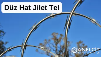 Düz Hat Jiletli Tel Detayları