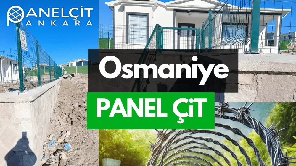 Osmaniye Panel Çit ve Bahçe Çit Fiyatları