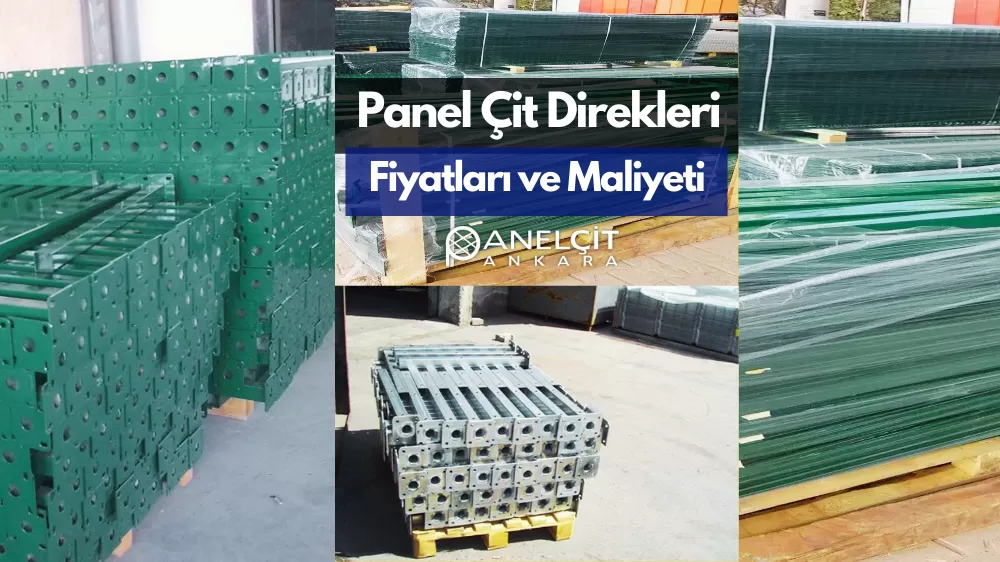 Panel Çit Direği - Panel Çit Direk FİYATI