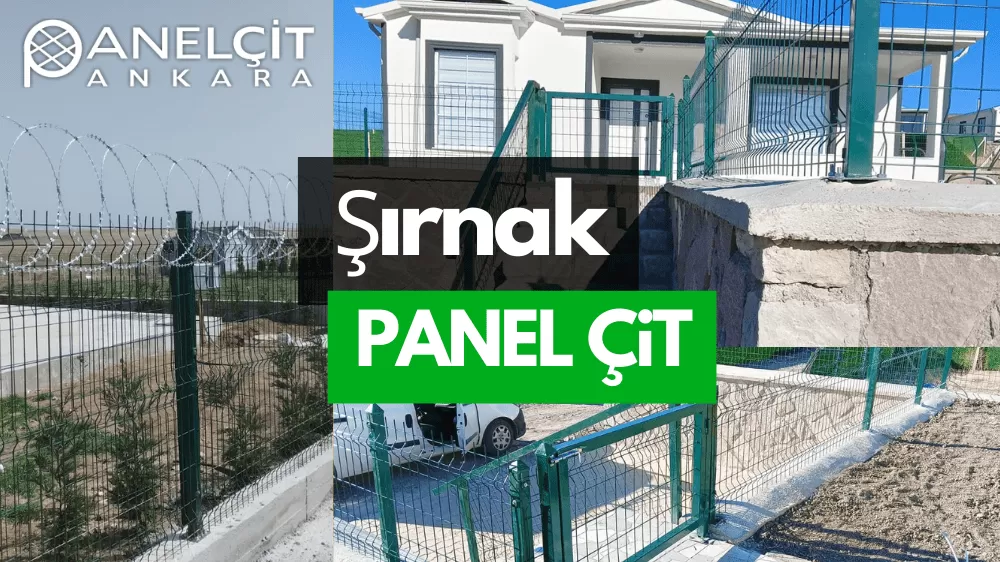 Şırnak Panel Çit ve Bahçe Çit Fiyatları