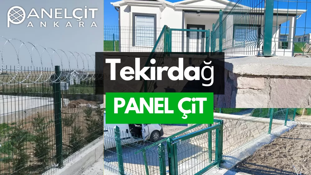 Tekirdağ Panel Çit ve Bahçe Çit Fiyatları