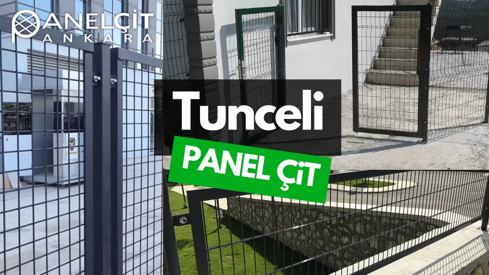 Tunceli Panel Çit ve Bahçe Çit Fiyatları