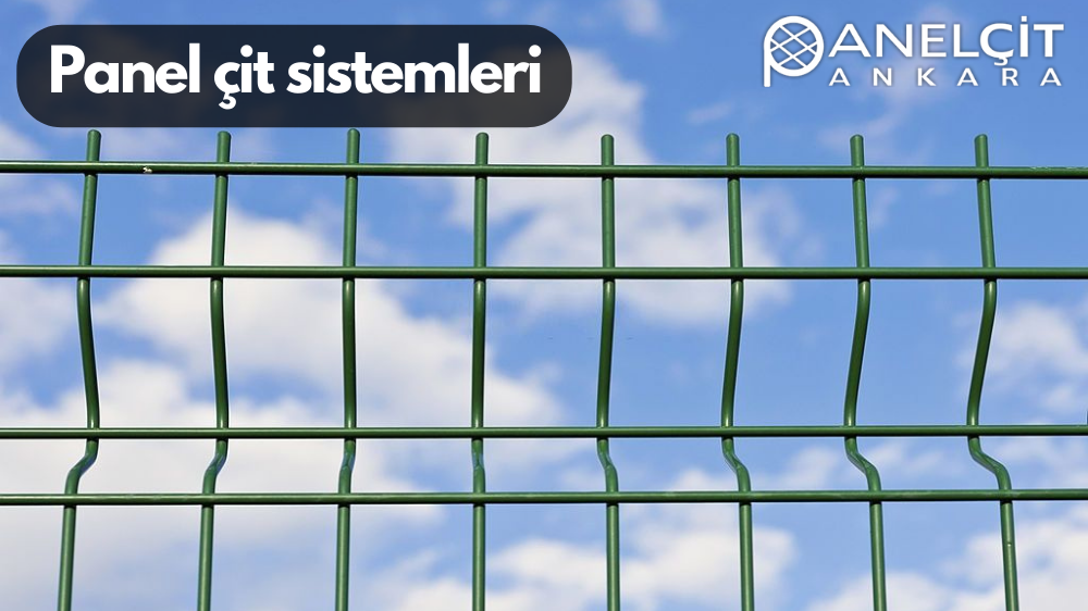 PANEL ÇİT SİSTEMLERİ