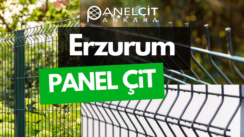 Erzurum Panel Çit ve Bahçe Çit Fiyatları